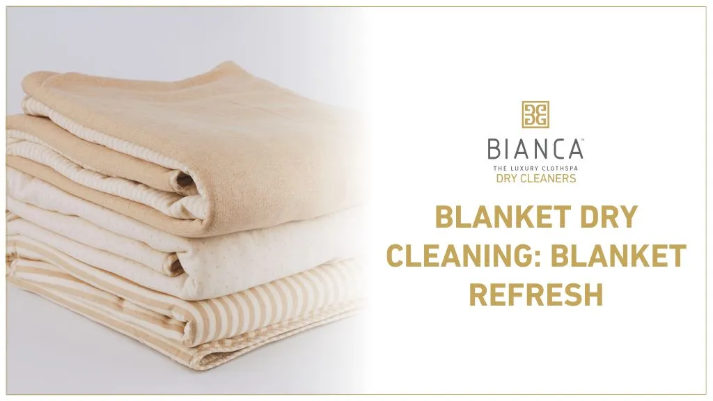 Freshly cleaned blankets by professional dry cleaners in Mumbai