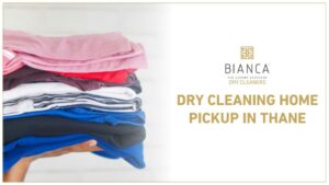 dry-cleaning-pickup-benefits-thane