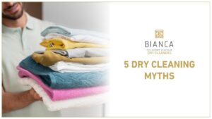 Debunking Dry Cleaning Myths