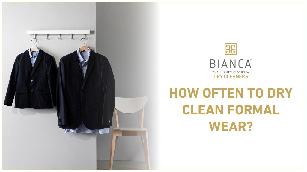 how-often-to-dry-clean-formals
