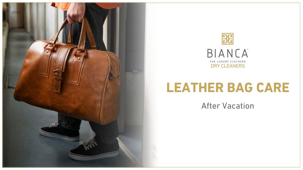 Leather Bag Care After Vacation